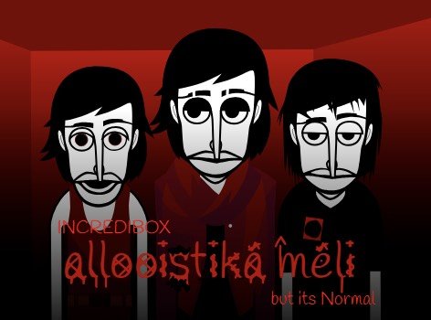 Incredibox - Allooistika Meli but its Normal
