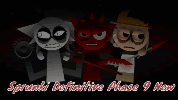 Sprunki Definitive Phase 9 New